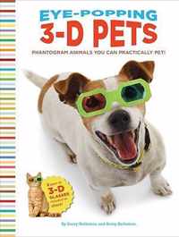 Eye-Popping 3-D Pets