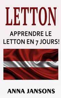 Letton: Apprendre Le Letton En 7 Jours!
