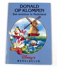 Disney's Wereldclub 04 - Een avontuur in Nederland - Donald op klompen