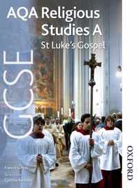 AQA GCSE Religious Studies A - St Luke's Gospel