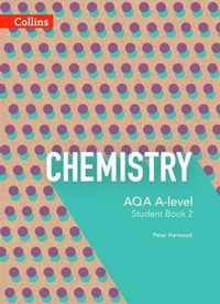 AQA A Level Chemistry Year 2 Student Book (Collins AQA A Level Science)
