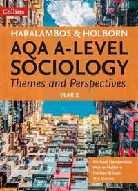 AQA A Level Sociology Themes and Perspectives Year 2 Haralambos and Holborn AQA A Level Sociology