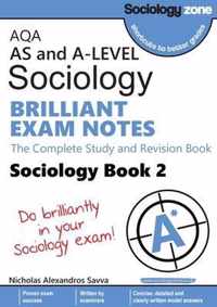 AQA A-level Sociology BRILLIANT EXAM NOTES (Book 2)