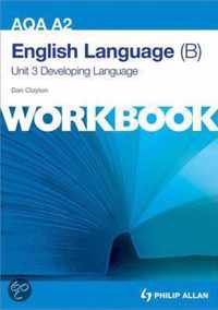 AQA A2 English Language (B) Unit 3 Workbook