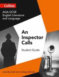 GCSE Set Text Student Guides - AQA GCSE (9-1) English Literature and Language - An Inspector Calls