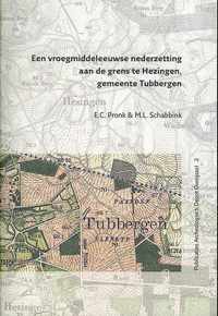 Publicaties Archeologische Depot Overijssel 2 -   Een vroegmiddeleeuwse nederzetting aan de grens te Hezingen, gemeente Tubbergen