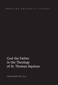 God the Father in the Theology of St. Thomas Aquinas