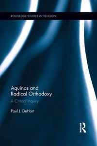 Aquinas and Radical Orthodoxy