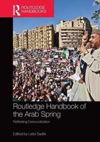 Routledge Handbook of the Arab Spring