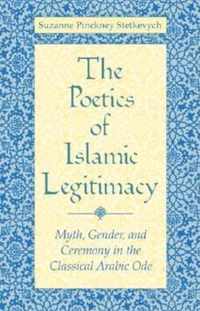 The Poetics of Islamic Legitimacy