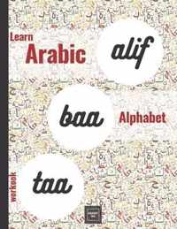 Alif Baa Taa Learn Arabic Alphabet Workbook