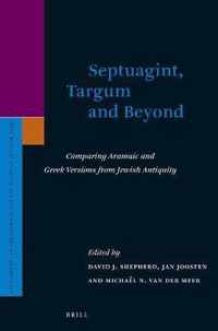 Septuagint, Targum and Beyond