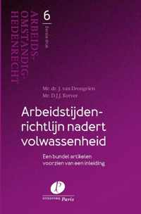 Arbeidstijdenrichtlijn nadert volwassenheid - Dick Korver, Harry van Drongelen - Paperback (9789462512399)