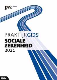 Praktijkgids Sociale Zekerheid 2021