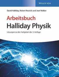 Arbeitsbuch Halliday Physik, Lösungen zu den Aufgaben der 3. Auflage