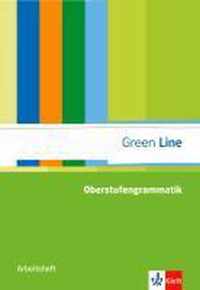 Green Line. Oberstufengrammatik. Arbeitsheft mit CD-ROM