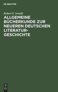 Allgemeine Bucherkunde Zur Neueren Deutschen Literaturgeschichte