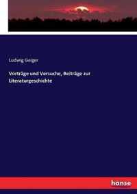 Vortrage und Versuche, Beitrage zur Literaturgeschichte