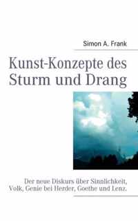 Kunst-Konzepte des Sturm und Drang