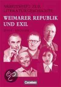 Arbeitshefte zur Literaturgeschichte. Weimarer Republik und Exil