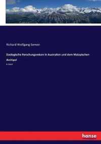 Zoologische Forschungsreisen in Australien und dem Malayischen Archipel