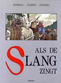 Arboris luxereeks 24. als de slang zingt