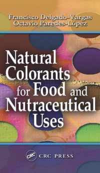 Natural Colorants for Food and Nutraceutical Uses