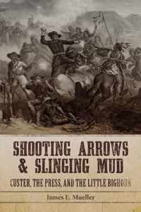 Shooting Arrows and Slinging Mud