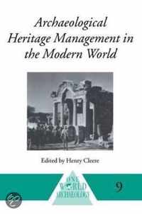 Archaeological Heritage Management in the Modern World