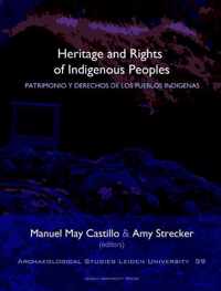 Archaeological studies Leiden University (ASLU) 39 -   Heritage and Rights of Indigenous Peoples