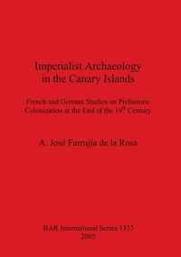 Imperialist Archaeology in the Canary Islands