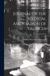 Journal of the Medical Association of Georgia; 8, (1918-1919)