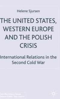 The United States Western Europe and the Polish Crisis