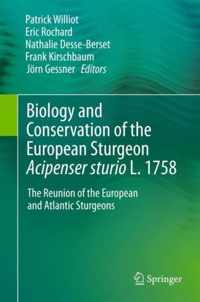 Biology and Conservation of the European Sturgeon Acipenser sturio L. 1758