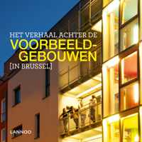 Het verhaal achter de voorbeeldgebouwen (in Brussel)