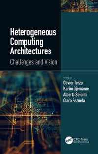 Heterogeneous Computing Architectures