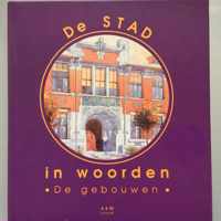 Stad In Woorden De Gebouwen