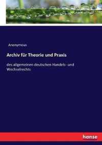 Archiv fur Theorie und Praxis