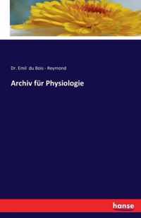 Archiv fur Physiologie