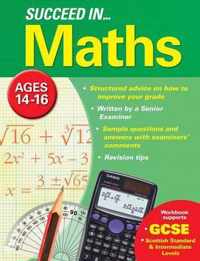 Succeed in Maths 14-16 Years (GCSE)