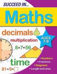 Succeed in Maths 7-9 Years