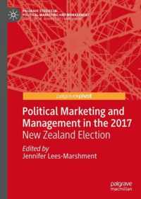 Political Marketing and Management in the 2017 New Zealand Election