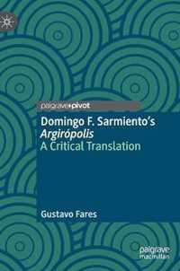 Domingo F. Sarmiento's Argiropolis