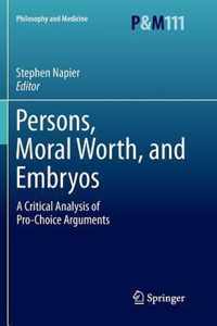 Persons, Moral Worth, and Embryos