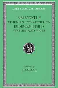 Athenian Constitution - Eudemian Ethics - Virtues & Vices L285 V 20 (Trans. Rackham)(Greek)