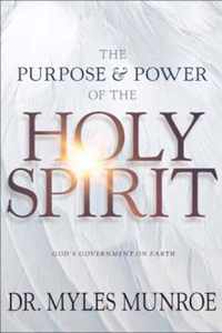 The Purpose and Power of the Holy Spirit