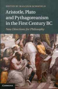Aristotle, Plato and Pythagoreanism in the First Century BC
