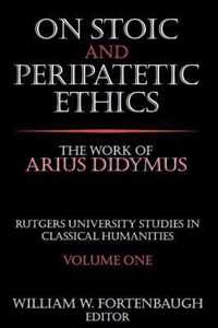 On Stoic and Peripatetic Ethics