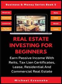 Real Estate Investing For Beginners