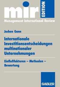 Internationale Investitionsentscheidungen Multinationaler Unternehmungen